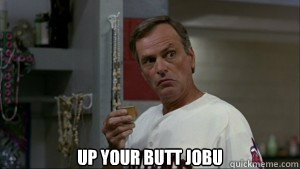 Up+Your+Butt+Jobu.jpg