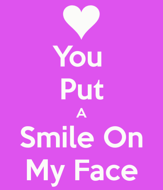 you-put-a-smile-on-my-face.png