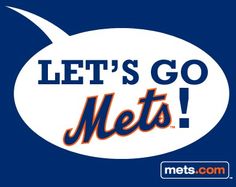 21928eb61e66ee9a7563336fa8188374--mets-lets-go.jpg