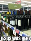 jesus-was-here-wine-on-water-aisle.jpg