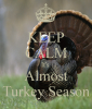 keep-calm-its-almost-turkey-season-2.png