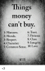 things-money-cant-buv-1-manners-2-morals-3-respect-30579366.png
