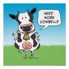 funny_need_more_cowbell_cow_poster-r97d151d673bf4188a341ff30f71feef2_ilb22_540.jpg