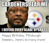 gardeners-fear-me-i-defend-every-blade-of-grass-happy-51298442.png