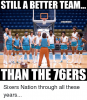 still-abetter-team-nbamemes-than-the-76ers-sixers-nation-through-7646562.png
