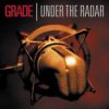 Under the Radar - Album by Grade | Spotify