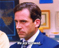 screwed-we-are-screwed (1).gif
