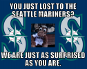 MarinersJustAsSurprised.png