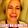 Bo leave alone meme.jpg