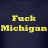 Fuck-Michigan-Shirt.jpg