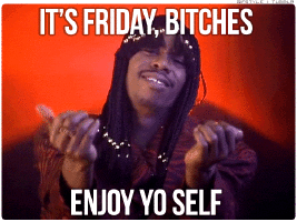 itd-friday-bitches-enjoy-yourself-rick-james-dave-chappelle.gif
