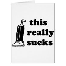 this_really_sucks_greeting_cards-r431c31803f974f08a0b79cd1adaeb3cf_xvuat_8byvr_216.jpg