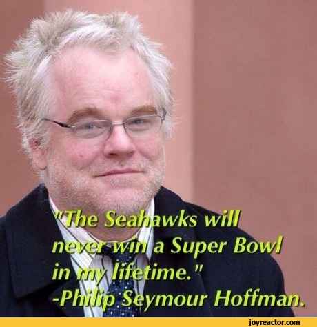 Philip-Seymour-Hoffman-quote-seahawks-superbowl-1062164.jpeg