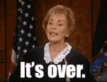 judge-judy-its-over.gif