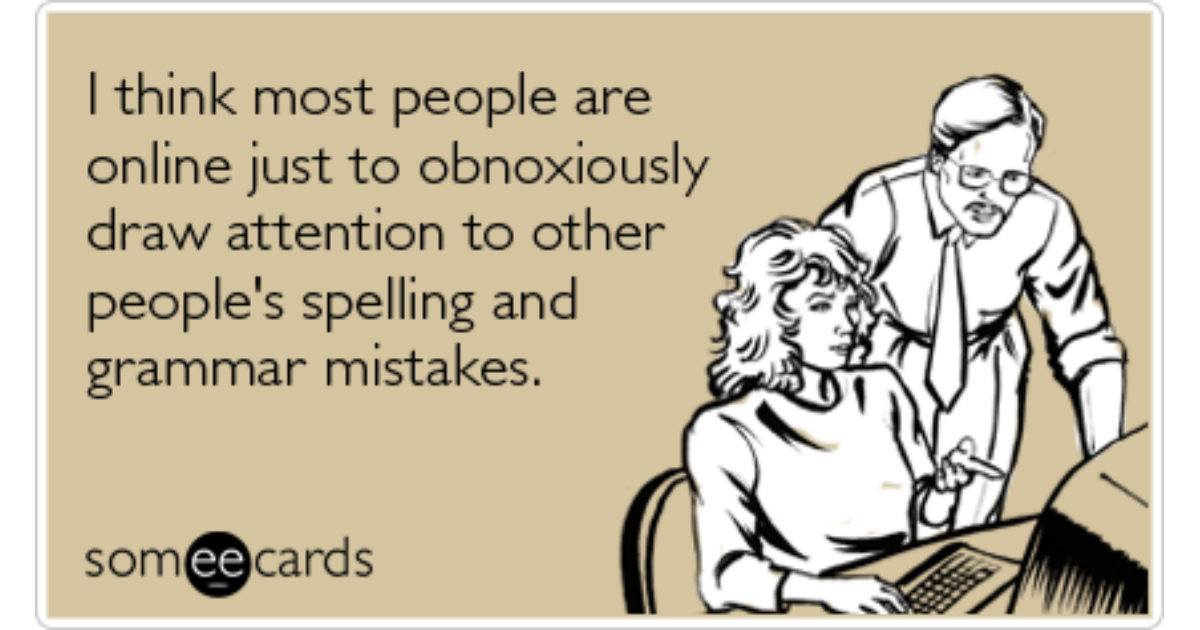 grammar-spelling-online-reminders-ecards-someecards-share-image-1479835284.png