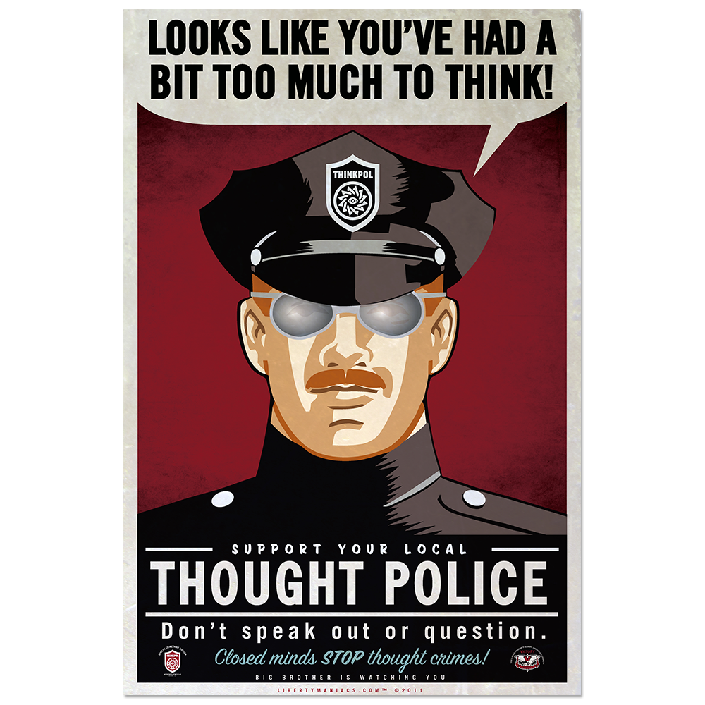 thought-police-24x26-liberty-maniacs_1024x1024.png