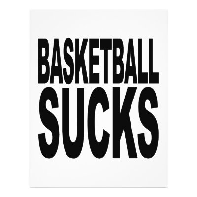 basketball_sucks_flyer-p2442661675515489232mcvz_400.jpg