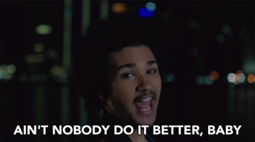 Aint Nobody Do It Better Nobody Does It Better GIF - Aint Nobody Do It  Better Aint Nobody Do It Better - Discover & Share GIFs