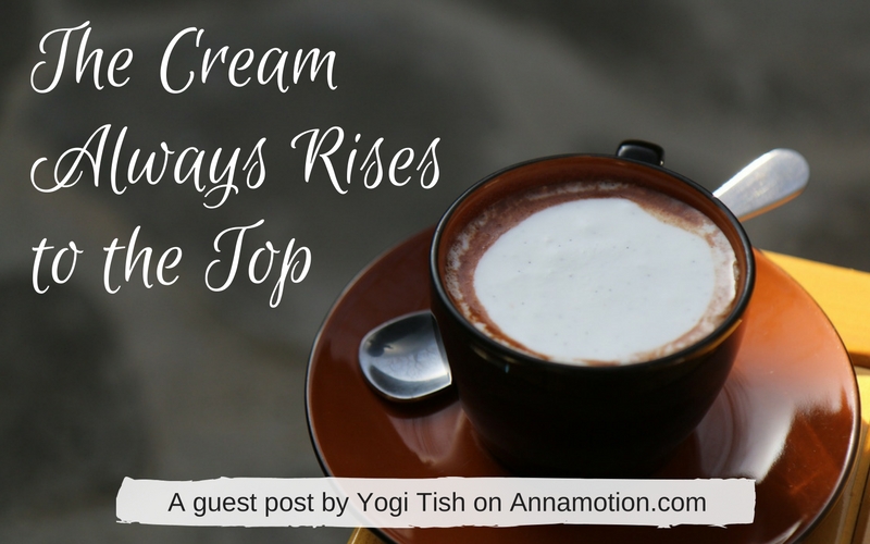 The Cream Always Rises to the Top - The Reel Anna