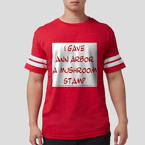 I_gave_Ann_Arbor_a_Mushroom_Stamp_T-Shirt_300x300.jpg