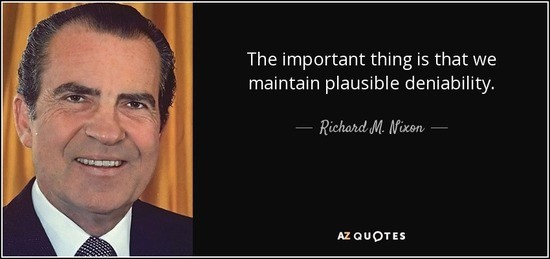 quote-the-important-thing-is-that-we-maintain-plausible-deniability-richard-m-nixon-141-61-16.jpg