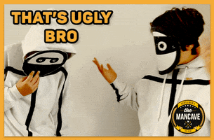 Bro Thats Ugly GIF by Stick Up Music
