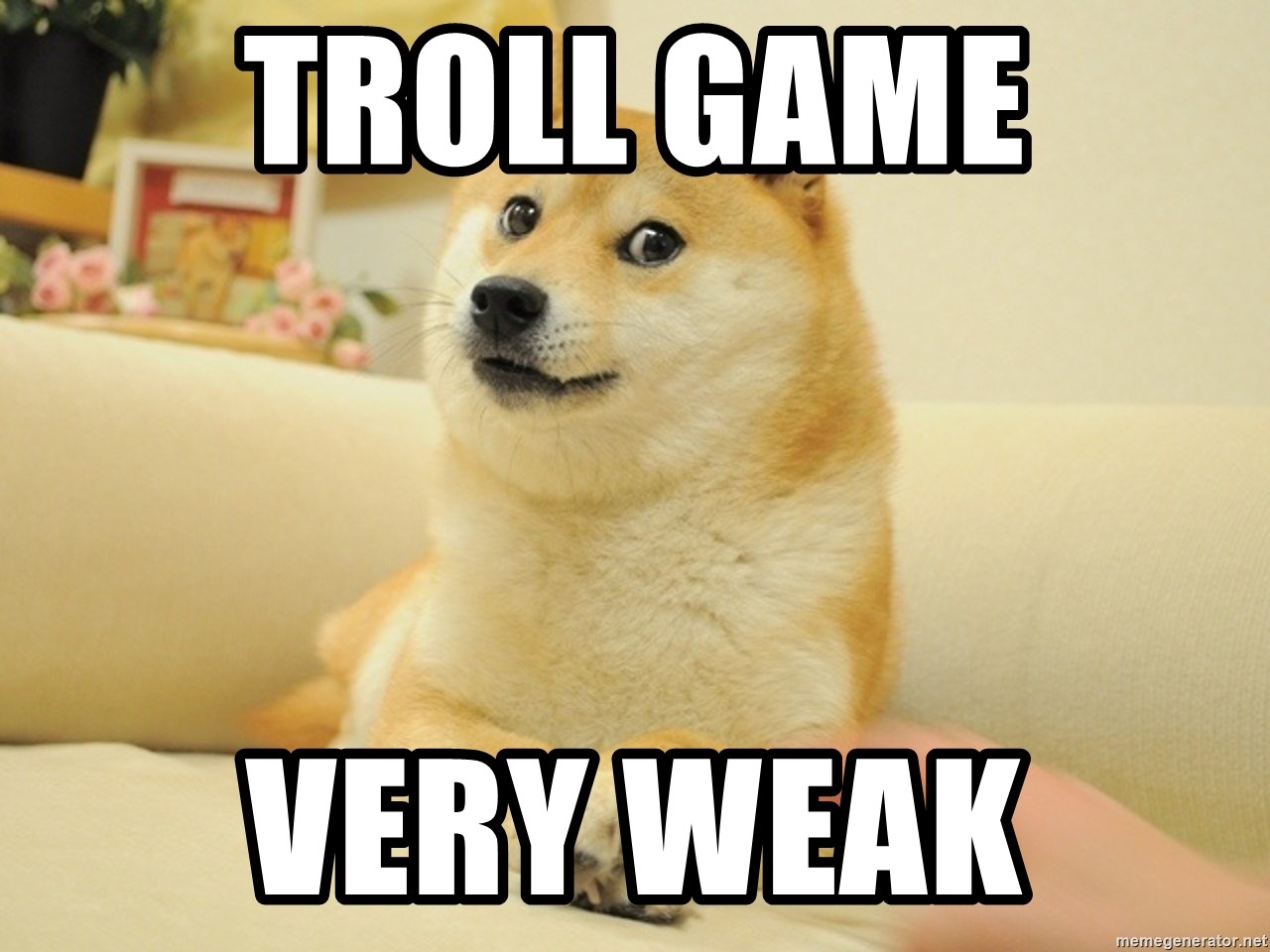 troll-game-very-weak.jpg
