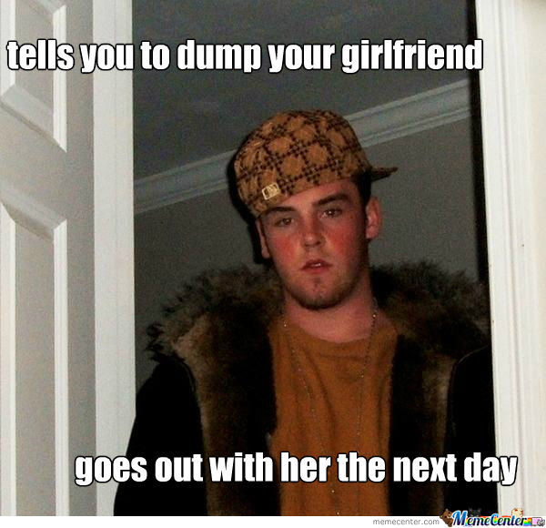 Tells-You-To-Dump-Your-Girlfriend-Funny-Douche-Meme.jpg